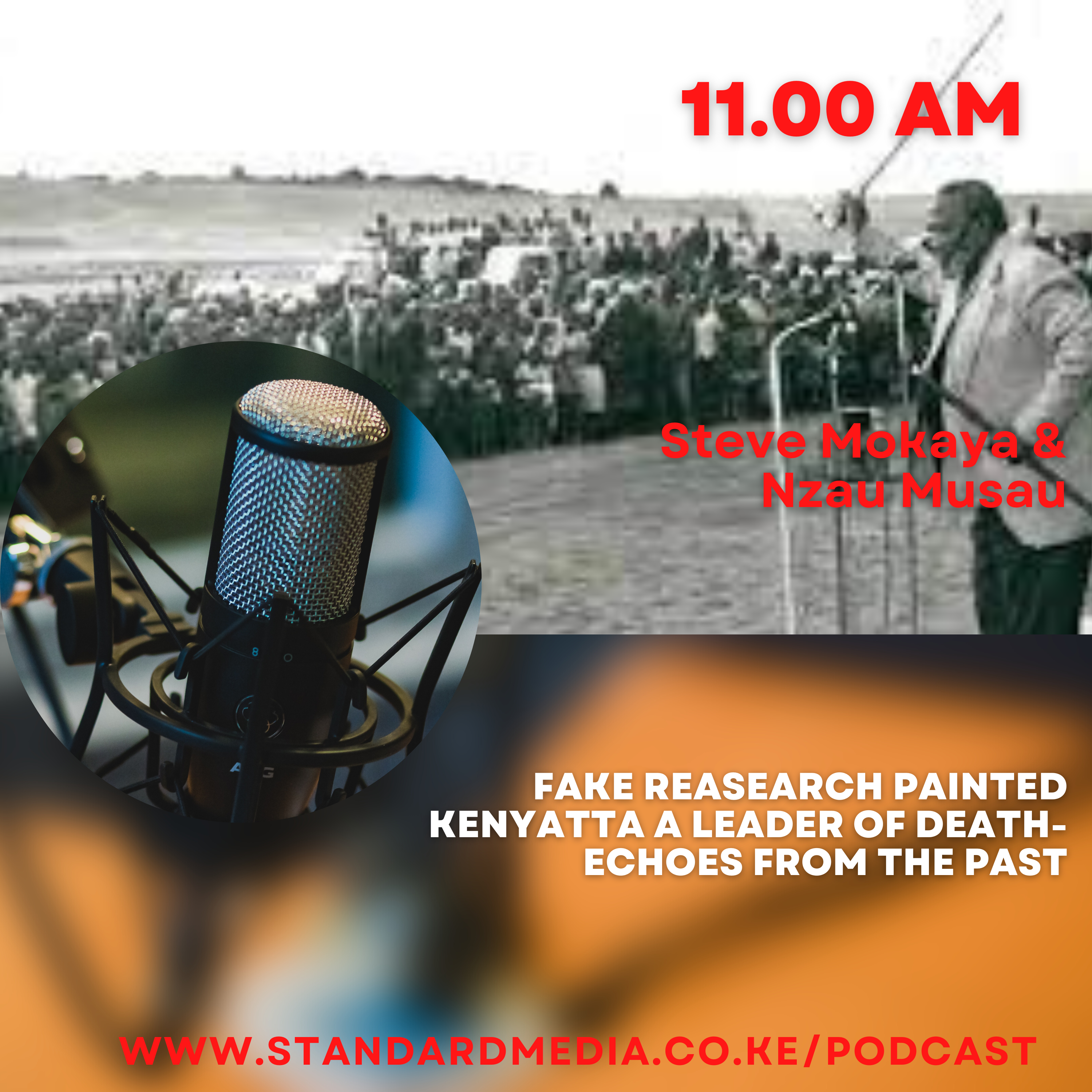 Fake research that painted Kenyatta a leader of death- Echoes from the past podcast