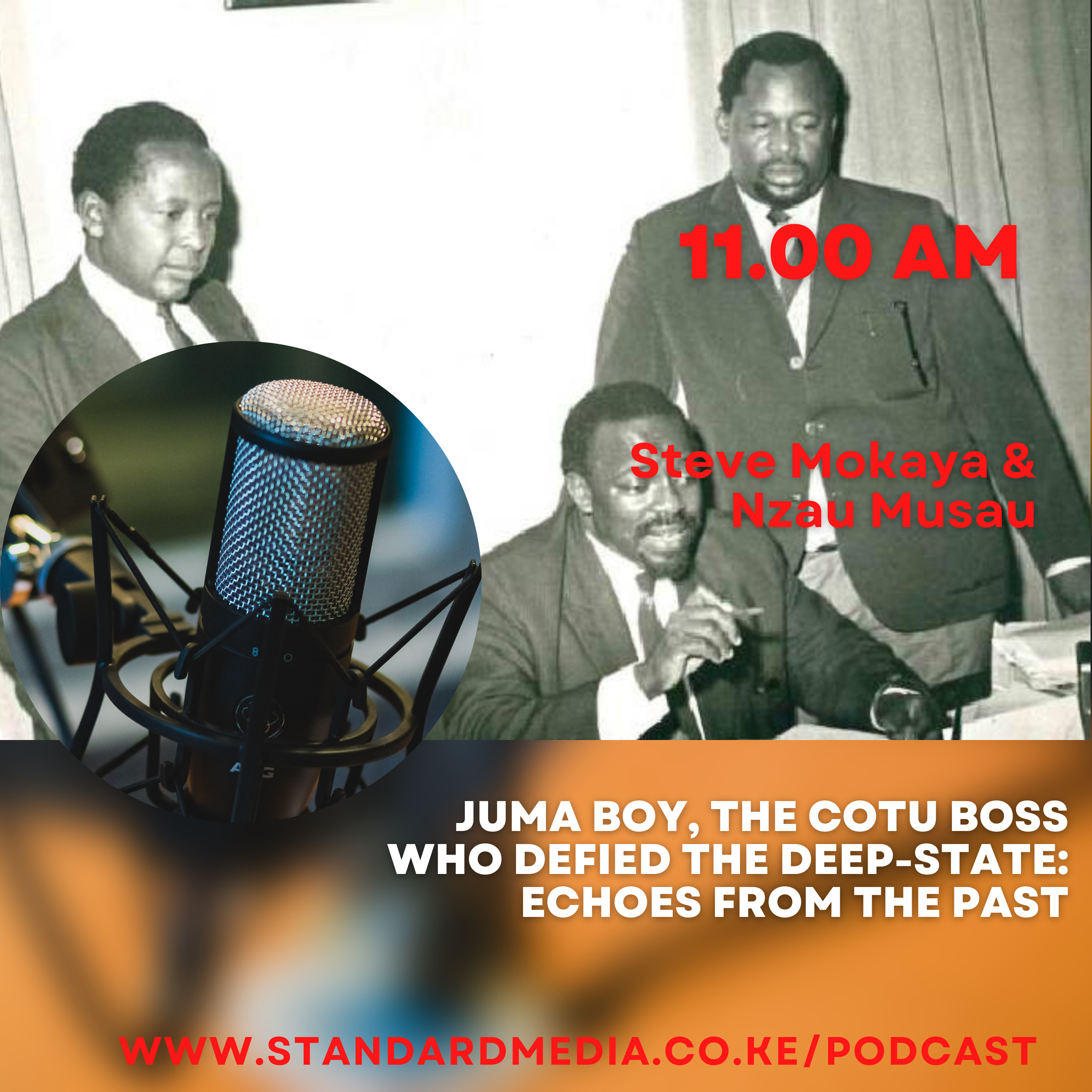 Juma Boy, the COTU Boss who defied deep-state commands: Echoes from the past podcast