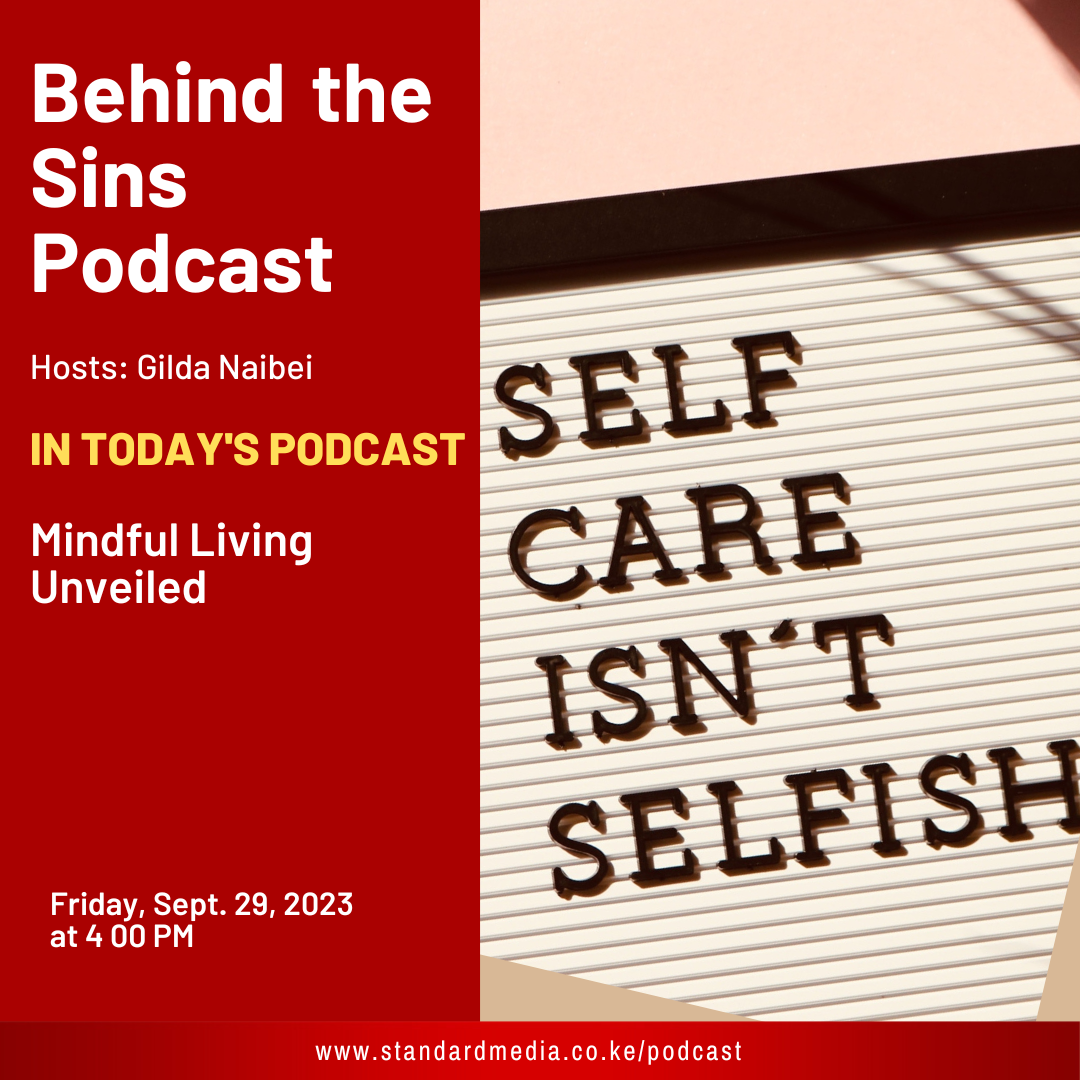 Behind the sins podcast: Mindful Living Unveiled